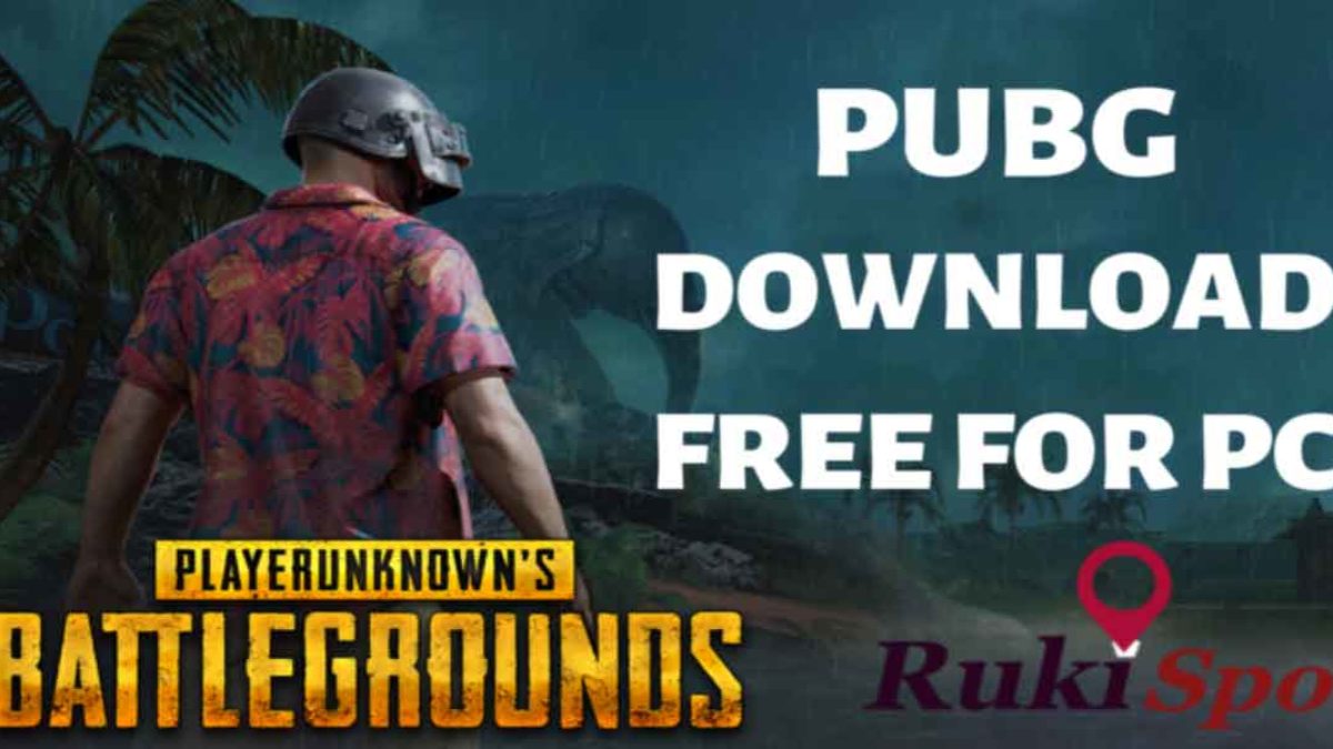 Pubg For Pc Free Download Windows 7 8 10 Full Version 100 Working